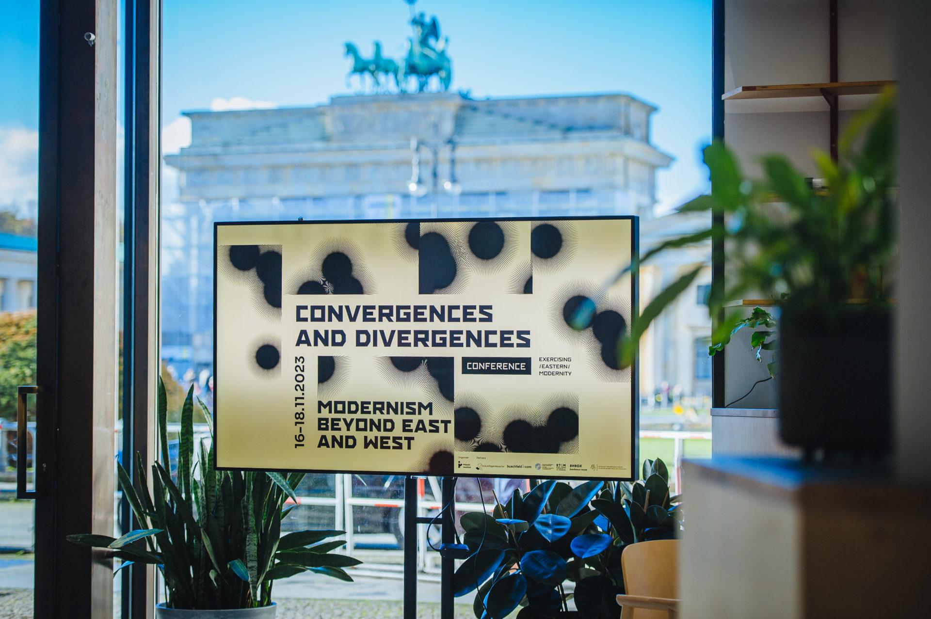 Konferencja "Modernizm ponad Wschodem i Zachodem" Konferencja Praktykowanie Nowoczesności: "Zbieżności i rozbieżności. MODERNIZM PONAD WSCHODEM I ZACHODEM".