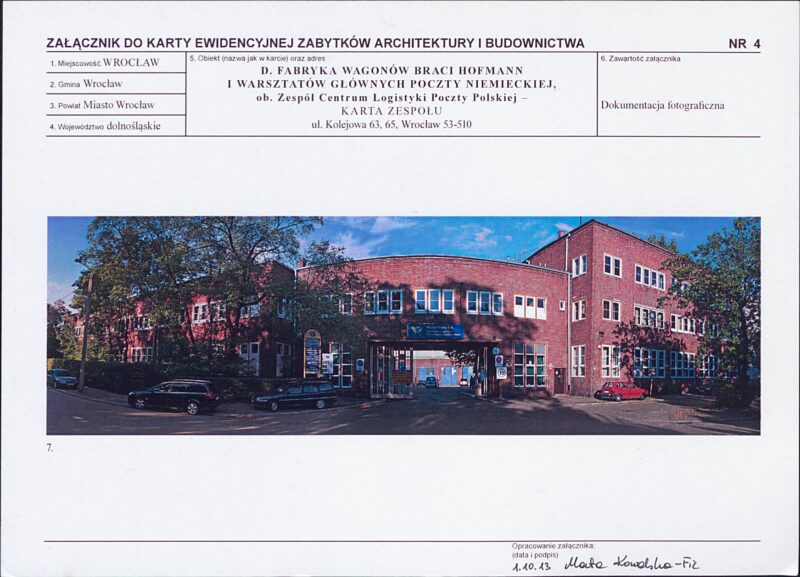 610d50d301b09 „Dawna Fabryka Wagonów Braci Hoffmann i Warsztatów Głównych Poczty Niemieckiej, ob. Zespół Centrum Logistyki Poczty Polskiej” - karta ewidencyjna zabytku, dokumentacja z października 2013 r. Fot. Zabytek.pl