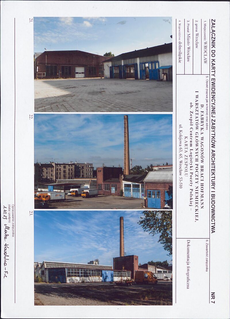 610d50e081d50 „Dawna Fabryka Wagonów Braci Hoffmann i Warsztatów Głównych Poczty Niemieckiej, ob. Zespół Centrum Logistyki Poczty Polskiej” - karta ewidencyjna zabytku, dokumentacja z października 2013 r.