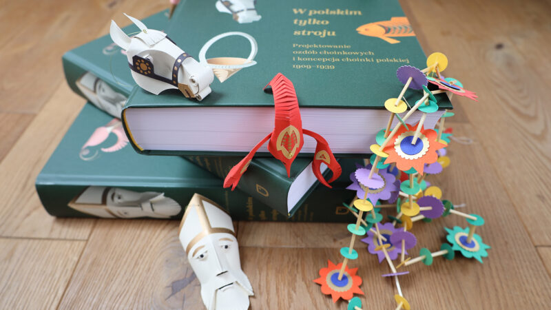 Anna Myczkowska-Szczerska, &bdquo;W polskim tylko stroju. Projektowanie ozd&oacute;b choinkowych i koncepcja choinki polskiej 1909&ndash;1939&rdquo;