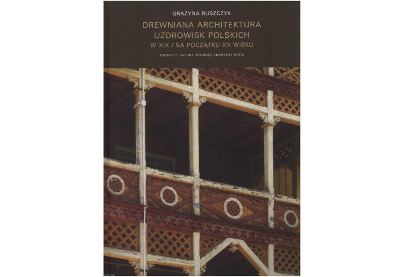 Drewniana architektura uzdrowisk