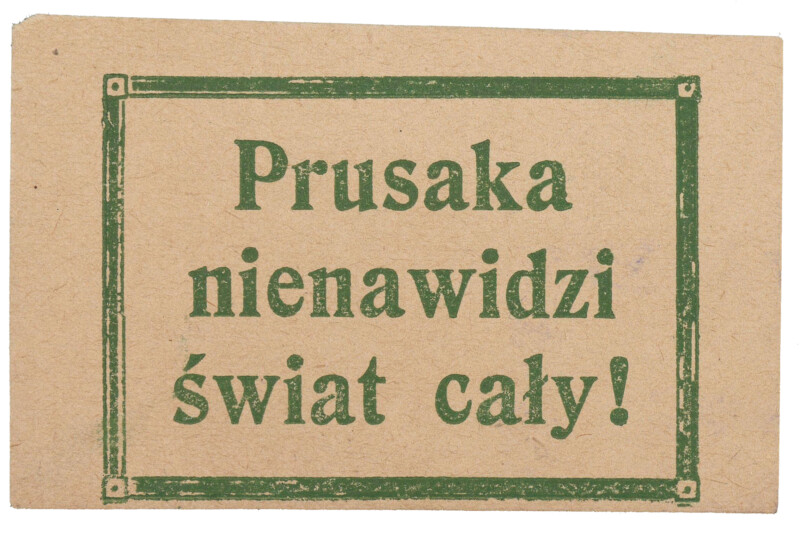 Prusaka nienawidzi świat cały!obr Ulotka plebiscytowa, 1921 r.